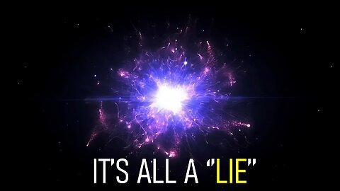 IT'S ALL A LIE: The Universe Did Not Come From Nothing Because ...