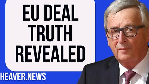 Juncker Admits Devastating TRUTH About New EU Deal