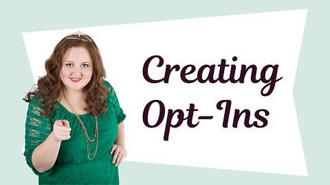 Creating Opt Ins