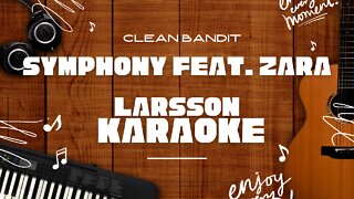 Symphony feat. Zara Larsson - Clean Bandit♬ Karaoke