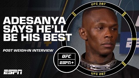 Israel Adesanya says he’s evolved heading into UFC 287 rematch vs. Alex Pereira