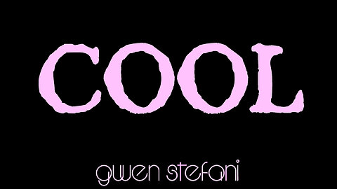 Gwen Stefani - Cool (Acoustic Version)