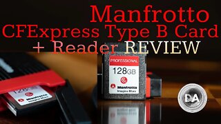 Manfrotto Professional CFExpress Type B Card and Reader Review