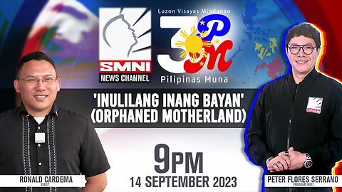 3PM Luzon Visayas Mindanao – Pilipinas Muna with Peter Flores Serrano | September 14, 2023
