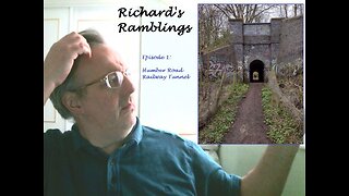 Richard's Ramblings (Ep 1): Humber Road Railway Tunnels