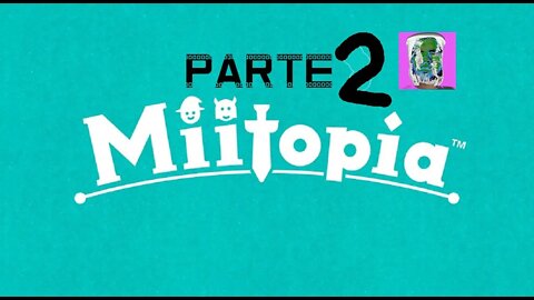 Miitopia Switch parte 2