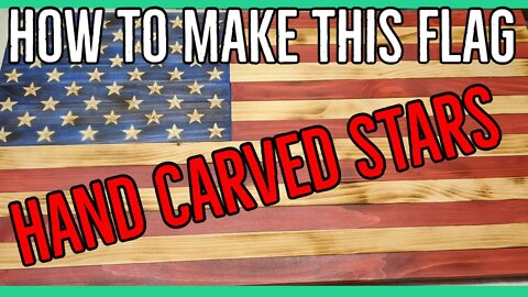 Building a Wooden American Flag ||DREMEL CARVED STARS||