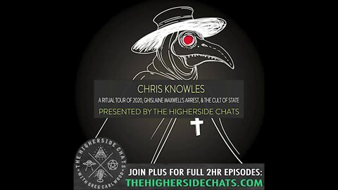 Chris Knowles | A Ritual Tour Of 2020, Ghislaine Maxwell’s Arrest, & The New Cult Of State