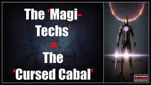 The Magi-Techs vs The Cursed Cabal