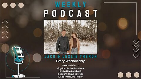 Prophetic Word Podcast! | Revive Now Church | Jaco and Leslie Theron