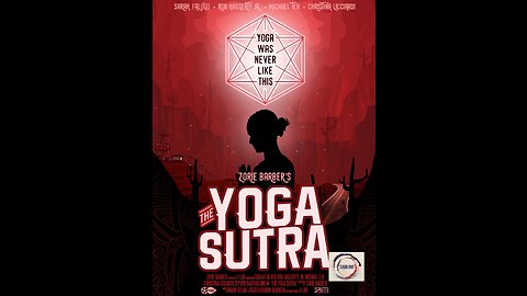 The Yoga Sutra - A Zorie Barber Film