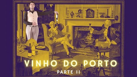 Vinho do Porto - Parte 2 | Bem Vinhos à Cave