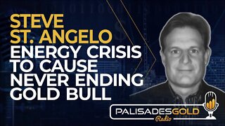 Steve St. Angelo: Energy Crisis to Cause Never-Ending Gold Bull