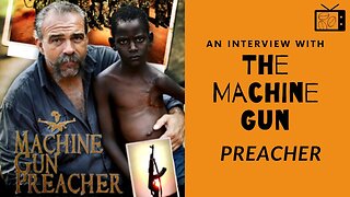 An Amazing Missionary, Meet the Machine Gun Preacher Sam Childers by Paige Coffey