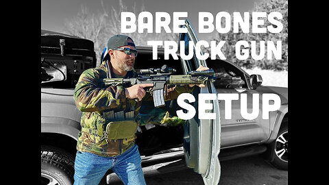 What's Bare Minimum for a Truck Gun?