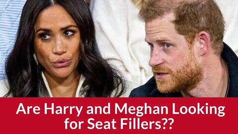 Are Harry & Meghan Looking for Seat Fillers? Will Archie & Lilibet Return to the UK? #meghanmarkle