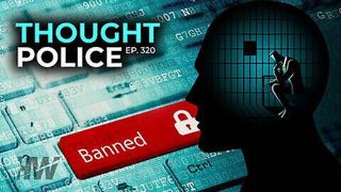 Thought Police | The Highwire - Episode 320