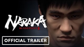 Naraka Bladepoint - Official Martial Infinity Cinematic & Gameplay Trailer