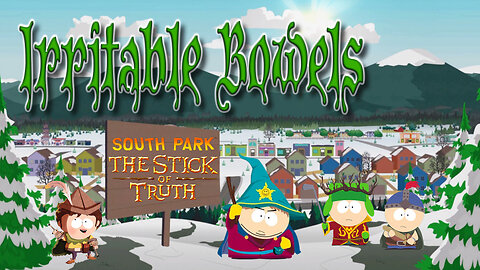South Park: The Stick of Truth - Irritable Bowels Achievement