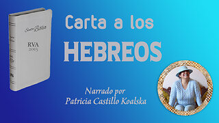 Carta a los Hebreos. RVA 2015. Audio Biblia.