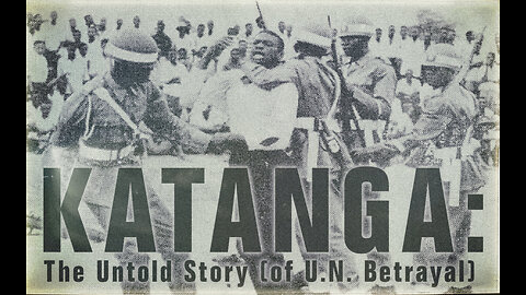 Katanga: The Untold Story