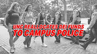 SAFETY OVER DIVERSITY: UNC GOVERNING BOARD REALLOCATES FUNDS TO CAMPUS POLICE