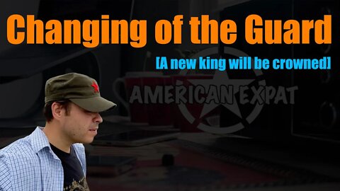 Changing of the Guard [A new king will be crowned]