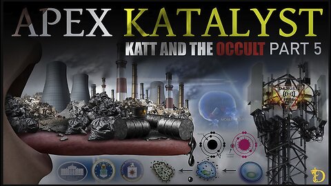 Katt and the Occult Part 5 | Apex Katalyst | Advanced Technologies Disclosed