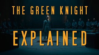 The Green Knight - A Stoic Parable