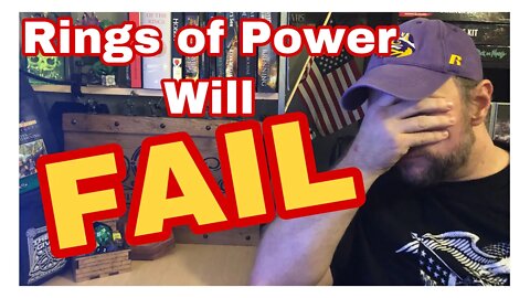 Amazon's Rings of Power will FAIL!