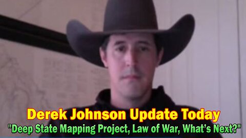 Derek Johnson Update Today Jan 11: "Deep State Mapping Project, Law of War, What’s Next?"
