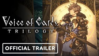 The Voice of Cards Trilogy - Official Launch Trailer