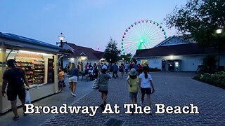 Broadway at the Beach - Full Evening Walk-Through - Myrtle Beach, SC - Attraction