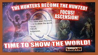 ASCENSION! FOCUS! MED BEDS! 5D! BLOOD HARVESTING! NO TAXES! HUNTER BECOMES HUNTED!