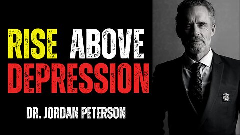 Overcome Depression with Dr. Jordan Peterson's Empowering Roadmap to Recovery
