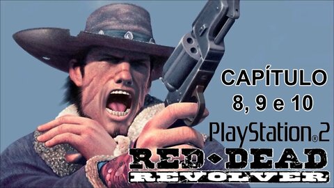 [PS2] - Red Dead Revolver - [Capítulo 8, 9 & 10] - 60 Fps - 1440p - [HD]