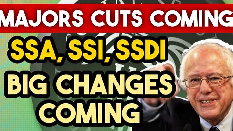 MAJOR CUTS to Social Security / 2023 SSA, SSI, SSDI Low Income Update