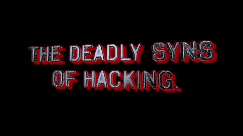 DEADLY SYNS OF HACKING