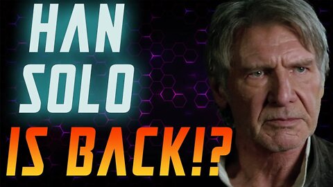Harrison Ford's Han Solo RETURNS to Star Wars in the Mandalorian or Book of Boba Fett