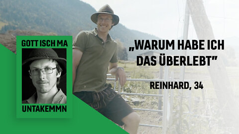 GOTT ISCH MA UNTAKEMMN – Reinhard Schonger