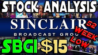 Stock Analysis | Sinclair Broadcast Group, Inc. (SBGI) | 52 WEEK LOW COMPANY DO WE BUY?