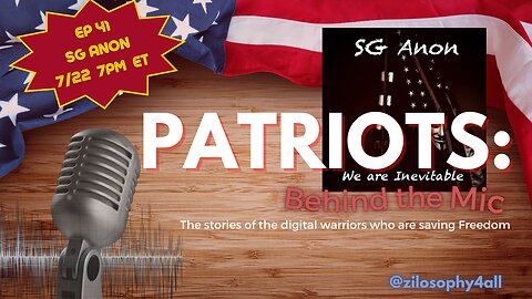 Patriots Behind The Mic #41 - SG Anon (Take 2!)