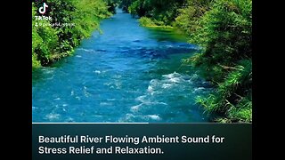 Beautiful river flowing ambient