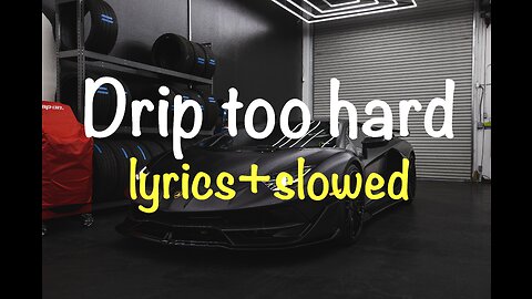 Lil Baby x Gunna - "Drip too hard" (Slowed Lyrics)