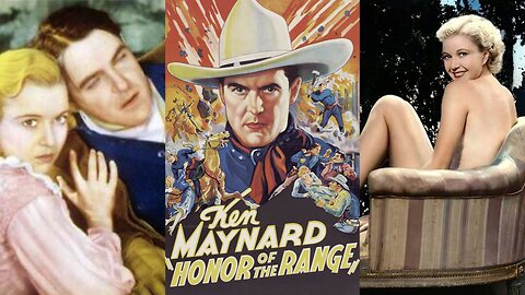 HONOR OF THE RANGE (1934) Ken Maynard, Cecilia Parker & Fred Kohler | Western | B&W