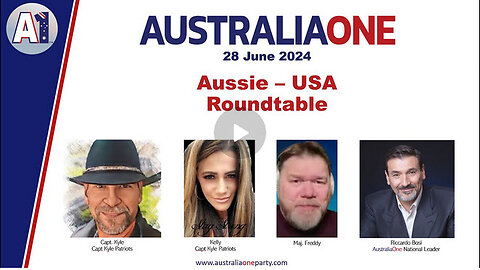 AustraliaOne Party - Aussie - USA Roundtable (28 June 2024)