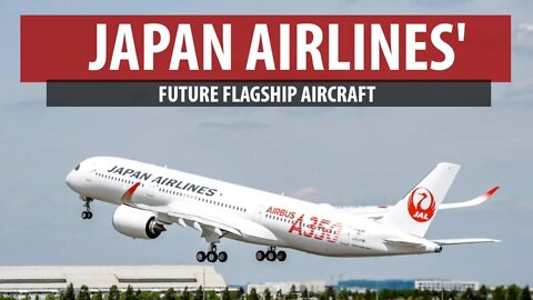 Japan Airlines' Future Flagship Aircraft
