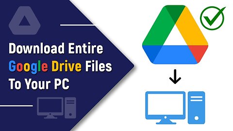 How to Download Google Drive Files to Your PC or Laptop