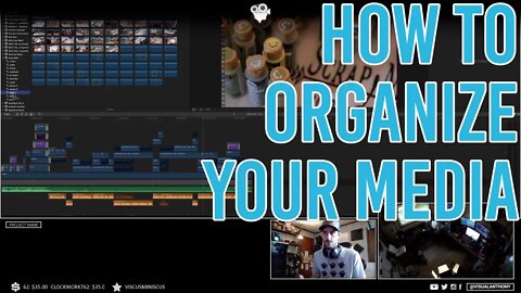 HOW TO ORGANIZE YOUR MEDIA | Post Production Tips