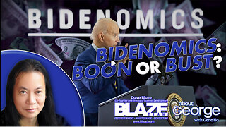 Bidenomics: Boon or Bust? | About GEORGE with Gene Ho Ep. 334